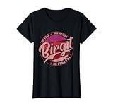 Damen Birgit Die Frau der Mythos die Legende Vornamen T-Shirt