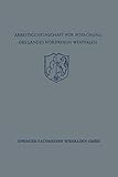 Festschrift der Arbeitsgemeinschaft für Forschung des Landes Nordrhein-Westfalen zu Ehren des Herrn Ministerpräsidenten Karl Arnold: Mit online files/update