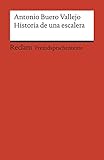 Historia de una escalera: Drama en tres actos. Spanischer Text mit deutschen Worterklärungen. B1 – B2 (GER) (Reclams Universal-Bibliothek)