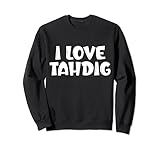I love Tahdig Persischer Feinschmecker, Iran, lustig, I love TAHDIG Sweatshirt