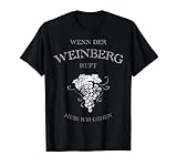 Wein Weinberg Berg ruft Winzer T-Shirt Geschenkidee T-Shirt