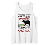 Lustige Bären werden dich töten Bear Attack Camping Camper Witz Tank Top
