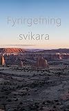 Fyrirgefning svikara (Icelandic Edition)