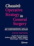 Chassin's Operative Strategy in General Surgery: An Expositive Atlas