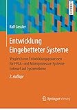 Entwicklung Eingebetteter Systeme: Vergleich von Entwicklungsprozessen für FPGA- und Mikroprozessor-Systeme Entwurf auf Systemebene