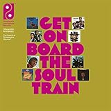 Get On Board The Soul Train: The Sound Of Philadelphia International Records Volume 1 / Various