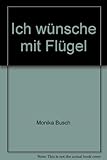 Ich wünsche mit Flügel - bk1428