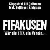 Fifakusen - Wär die FIFA ein Verein...