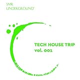 Tech House Trip Vol.I