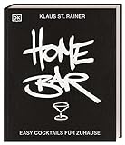 Homebar: Easy Cocktails für Zuhause