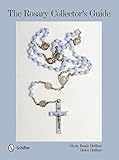 The Rosary Collector's Guide