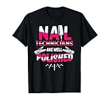 Nail Technician Polish Nail Tech Artist Manicurist DA1 T-Shirt