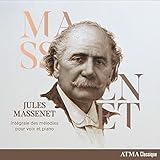 Massenet: Die Lieder