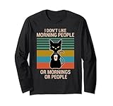 Lustiges Katzen Shirt ich mag keine Morgenmenschen Langarmshirt