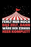 Fehlt nur noch das Zelt, dann wäre der Zirkus hier komplett | Lustiges Notizbuch Büro: Kariertes Notizbuch DIN A5 120 Seiten