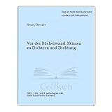 Vor der Bücherwand : Skizzen zu Dichtern und Dichtung.