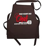 Schürze - Kochschürze lustig - Hier kocht der Chef gemeckert wird nicht - 80 cm x 73 cm (H x B) - Braun - männerschürzen kochen koch chefköchin apron männerschürze küchen - X967