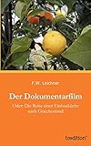 Der Dokumentarfilm: Oder: Die Reise einer Einbauküche nach Griechenland