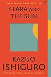 Klara and the Sun: The Times and Sunday Times Book of the Year (English Edition)