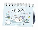 Wake me up, when it´s friday!: Die Arbeit läuft ja nicht weg.