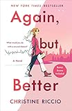 Again, but Better: A Novel