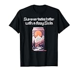 Summery Mountain Adventures schmeckt besser mit einem sprudelnden Soda T-Shirt