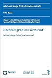 Nachhaltigkeit im Privatrecht: Jahrbuch Junge Zivilrechtswissenschaft