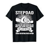 Herren Stepdad Danke, dass du es mit meiner Mutter ausgehalten hast Stepdad T-Shirt