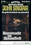 John Sinclair 385: Horrornacht im Himmelbett