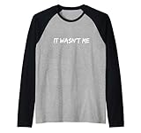 Es war nicht ich Raglan