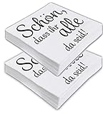 40x Party Servietten mit Spruch 'Schön, dass ihr alle da seid' - Robuste Servietten - Für Geburtstag, Abschied & Hochzeit - Tischdeko-Servietten mit Sprüchen - Kommunion, Konfirmation Dekoration