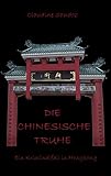 Die chinesische Truhe: Ein Kriminalfall in Hongkong