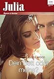 Dein Bett oder meins? (Julia 222015)