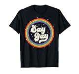 Say Gay Gay Gay Pride Regenbogen Retro Vintage T-Shirt