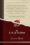 Catalogue Raisonné des Tableaux, Dessins, Estampes, Figures de Bronze Et de Marbre, Et Morceaux d'Histoire Naturelle, Qui Composoient le Cabinet de ... d'un Abrégé Historique de la Vie des Pein