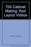 Cabinet Making: Rod Layout [VHS]