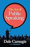 The Art of Public Speaking (English Edition)