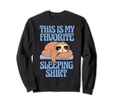 Das ist mein Lieblingsschlafshirt - Sleeping Sloth Sweatshirt