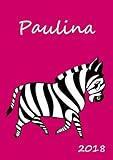 2018: personalisierter Kalender 2018 - Paulina - DIN A5 - eine Woche pro Doppelseite