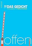 Das Gedicht. Zeitschrift /Jahrbuch für Lyrik, Essay und Kritik / DAS GEDICHT Bd. 30: offen | 30 Jahre DAS GEDICHT
