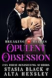 Opulent Obsession: A Dark Secret Society Romance (Breaking Belles) (English Edition)