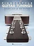 Fingerstyle Guitar Tunings: DADGAD & Beyond (Book/Online Audio): Progressive Techniques and Concepts for the Modern Guitarist