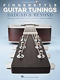 Fingerstyle Guitar Tunings: DADGAD & Beyond (Book/Online Audio): Progressive Techniques and Concepts for the Modern Guitarist