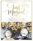 Just married – Das Kochbuch für frisch Verheiratete