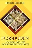 Fussböden, Wandbeläge und Deckenverkleidungen