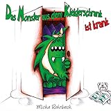 Das Monster aus dem Kleiderschrank ist krank