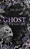 Ghost - Der Feind in seinem Bett: Ghost Band 1 (Bad Girl Romance) (Darkness Universum)