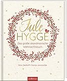 Julehygge: Das große skandinavische Weihnachtsbuch | Ein opulentes Geschenk, wunderschön gestaltet