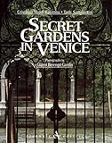 Secret gardens in Venice