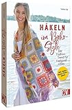 Boho chic: Häkeln im Boho Style. Der Fashion-Trend für Feelgood-Vibes: Häkelanleitung für Kleidung, Accessoires, Home Deko im trendigen Boho Style